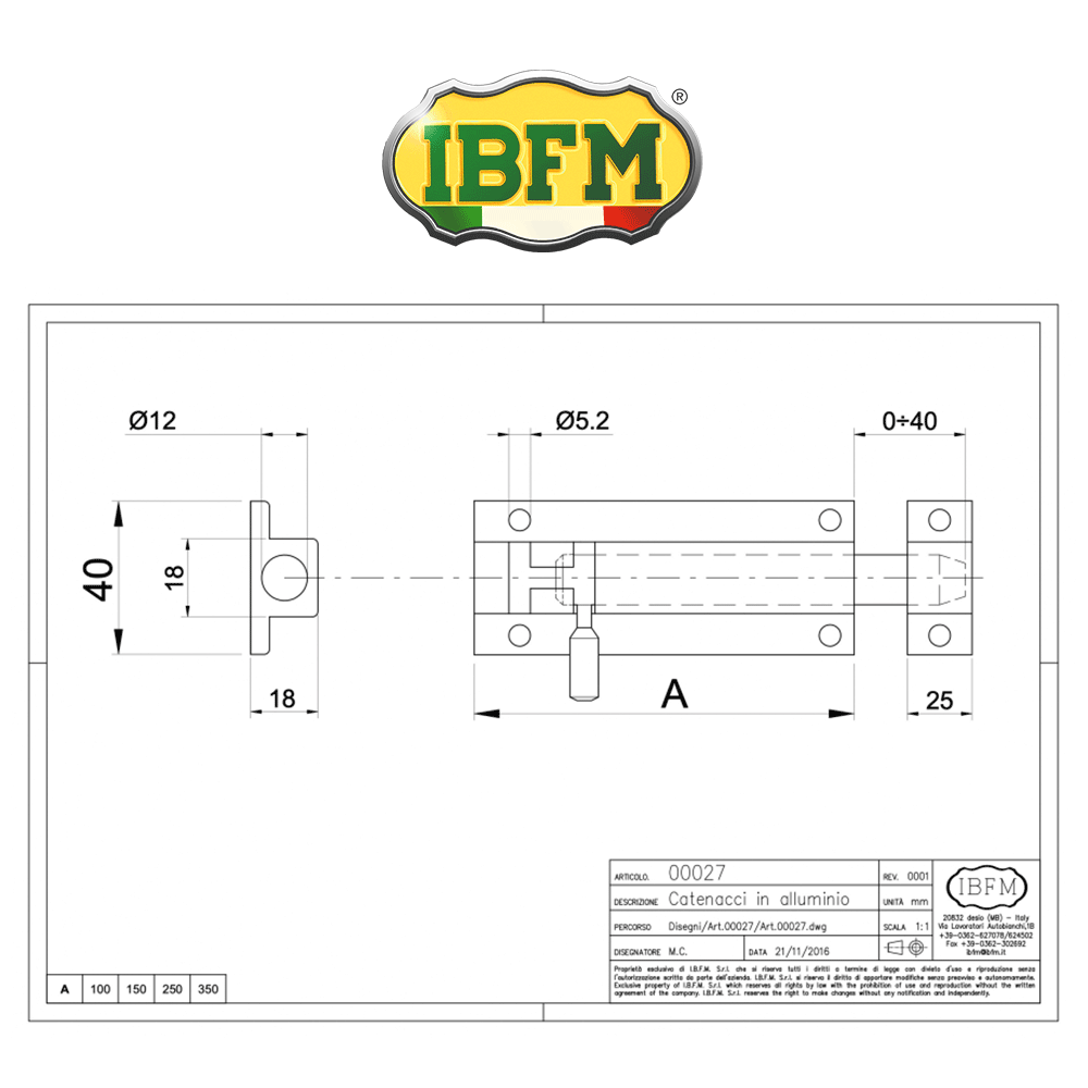 Catenaccio largo in alluminio Ibfm Bianco art. 27/B Catenaccio largo in alluminio Ibfm Bianco art. 27/B